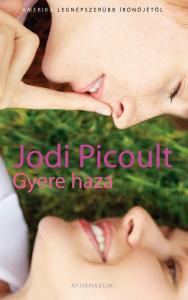 Jodi Picoult - Gyere haza
