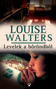 Louise Walters - Levelek a bőröndből