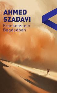Ahmed Szadavi - Frankenstein Bagdadban