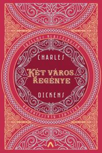 Charles Dickens - Két város regénye