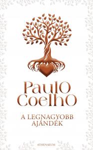 Paulo Coelho - A legnagyobb ajándék
