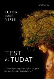 Lutter Imre - Test és tudat - Lutter Imre versei