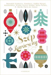 Papp Sándor Zsigmond[szerk.] - Szép karácsony - Magyar novellák