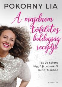 Pokorny Lia - A majdnem tökéletes boldogság receptje