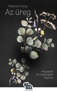 Melanie Cheng - Az üreg