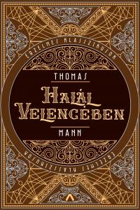 Thomas Mann - Halál Velencében