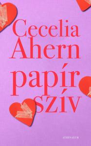 Cecelia Ahern - Papírszív
