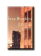 Jonathan Lethem - Árva Brooklyn