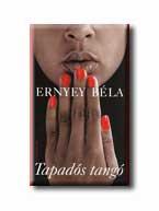 Ernyey Béla - Tapadós tangó