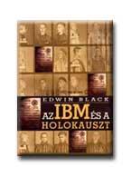 Edwin Black - Az IBM és a holokauszt