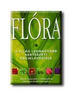 Lektorálta: Kósa Géza - Flóra - A világ legnagyobb kertészeti enciklopédiája