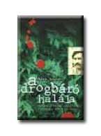 Mark Bowden - A drogbáró halála