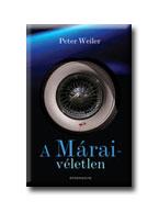 Peter Weiler - A Márai-véletlen
