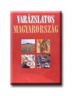 Athenaeum Kiadó - Varázslatos Magyarország